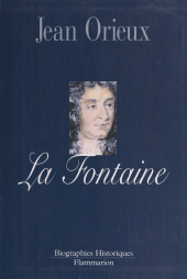 E-book, La Fontaine : Ou La vie est un conte, Flammarion (réédition numérique FeniXX)
