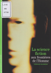 eBook, La science-fiction : aux frontières de l'Homme, Gallimard (réédition numérique FeniXX)
