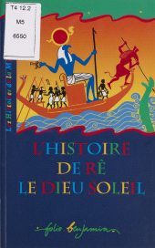 eBook, L'Histoire de Rê, le dieu Soleil : Un récit de la mythologie égyptienne, Gallimard (réédition numérique FeniXX)