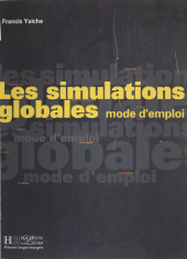 E-book, Les simulations globales : mode d'emploi, Hachette (réédition numérique FeniXX)