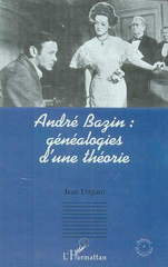 E-book, André Bazin : Généalogies d'une théorie, L'Harmattan