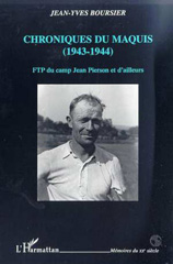 E-book, Chroniques du maquis (1943-1944) : FTP du camp Jean Pierson et d'ailleurs, L'Harmattan