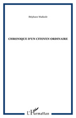 E-book, Chronique d'un citoyen ordinaire, Madaule, Stéphane, L'Harmattan