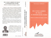 E-book, De l'ange gardien du franc au bâtisseur de l'euro : Histoire et évolution des banques centrales, L'Harmattan
