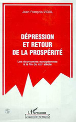 E-book, Depression et retour de la prosperité : Les économies européennes à la fin du XIXe siècle, L'Harmattan