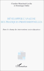 E-book, Développer l'analyse des pratiques professionnelles : Dans le champ des interventions socio-éducatives, L'Harmattan