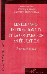 E-book, Echanges internationaux et la comparaison en education : Pratiques et enjeux, Groux, Dominique, L'Harmattan