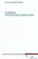 E-book, Éléments d'esthétique cognitiviste, Sobieszczanski, Marcin, L'Harmattan