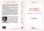 E-book, Enfer (de l') a la liberté : Cambodge - Laos - Vietnam, Gilles, Claude, L'Harmattan