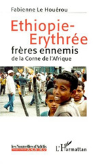 E-book, Ethiopie-erythree : frères ennemis de la Corne de l'Afrique, L'Harmattan