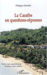 E-book, La caraïbe en question-reponse : Testez vos connaissances, évaluez votre culture, L'Harmattan
