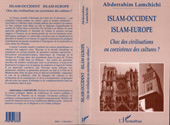 E-book, Islam-occident Islam-Europe : Choc des civilisations ou coexistence des cultures ?, Lamchichi, Abderrahim, L'Harmattan