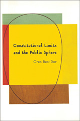 E-book, Constitutional Limits and the Public Sphere, Ben-Dor, Oren, Hart Publishing
