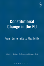 eBook, Constitutional Change in the EU : From Uniformity to Flexibility, Hart Publishing