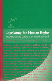 eBook, Legislating for Human Rights : The Parliamentary Debates on the Human Rights Bill, Hart Publishing