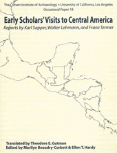 eBook, Early Scholars' Visits to Central America : Reports by Karl Sapper, Walter Lehmann, and Franz Termer, ISD