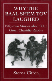 eBook, Why the Baal Shem Tov Laughed : Fifty-two Stories about Our Great Chasidic Rabbis, Jason Aronson, Inc