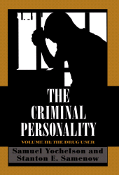 eBook, The Criminal Personality : The Drug User, Volume III, Jason Aronson, Inc