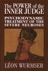 E-book, The Power of the Inner Judge : Psychodynamic Treatment of the Severe Neuroses, Jason Aronson, Inc