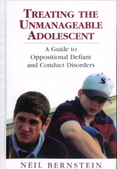 E-book, Treating the Unmanageable Adolescent : A Guide to Oppositional Defiant and Conduct Disorders, Jason Aronson, Inc