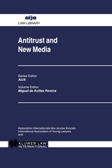 E-book, Antitrust and New Media, Kluwer Law International