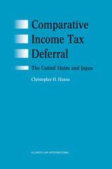 E-book, Comparative Income Tax Deferral : The United States and Japan, Hanna, Christopher H., Kluwer Law International