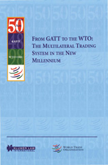 E-book, From GATT to the WTO : The Multilateral Trading System in the New Millennium, Secretariat, The WTO., Kluwer Law International