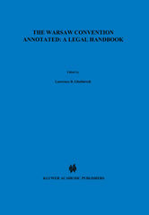 E-book, The Warsaw Convention Annotated : A Legal Handbook, Wolters Kluwer