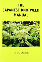 E-book, The Japanese Knotweed Manual : The Management and Control of an Invasive Alien Weed (fallopia Japonica), Liverpool University Press