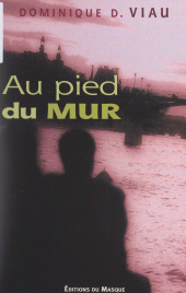 E-book, Au pied du mur, Éditions Du Masque (réédition numérique FeniXX)