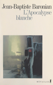 E-book, L'Apocalypse blanche, Métailié (réédition numérique FeniXX)