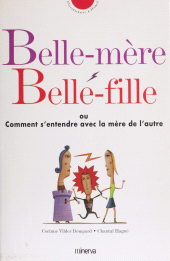 E-book, Belle-mère, belle-fille : ou Comment s'entendre avec la mère de l'autre, Minerva (réédition numérique FeniXX)