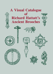 E-book, A Visual Catalogue of Richard Hattatt's Ancient Brooches, Oxbow Books
