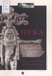 eBook, Heka : magie et envoûtement dans l'Égypte ancienne : Exposition, Paris, Musée du Louvre, 2000, Réunion des musées nationaux - Grand Palais (réédition numérique FeniXX)