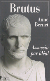 eBook, Brutus : Assassin par idéal, Perrin (réédition numérique FeniXX)