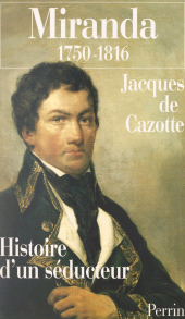 eBook, Miranda, 1750-1816 : Histoire d'un séducteur, Perrin (réédition numérique FeniXX)