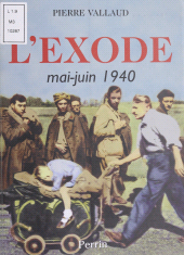 eBook, L'Exode (Mai-juin 1940), Perrin (réédition numérique FeniXX)