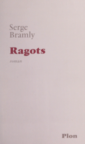 eBook, Ragots : Pour servir à l'histoire de Bussy-Rabutin, de sa fille de Coligny et du chevalier de La Rivière, Plon (réédition numérique FeniXX)