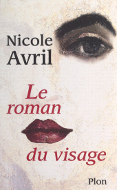 eBook, Le roman du visage, Plon (réédition numérique FeniXX)