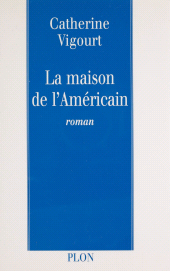 eBook, La Maison de l'Américain, Plon (réédition numérique FeniXX)