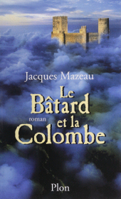 E-book, Le Bâtard et la Colombe, Plon (réédition numérique FeniXX)