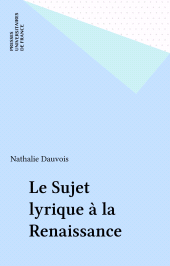 eBook, Le Sujet lyrique à la Renaissance, Presses universitaires de France (réédition numérique FeniXX)