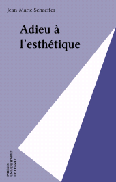 E-book, Adieu à l'esthétique, Presses universitaires de France (réédition numérique FeniXX)
