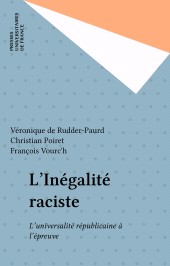 eBook, L'Inégalité raciste : L'universalité républicaine à l'épreuve, Presses universitaires de France (réédition numérique FeniXX)