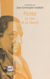 eBook, Fichte : le moi et la liberté, Presses universitaires de France (réédition numérique FeniXX)
