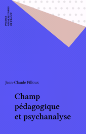 eBook, Champ pédagogique et psychanalyse, Presses universitaires de France (réédition numérique FeniXX)