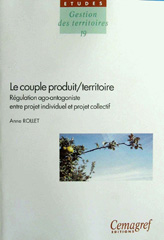 E-book, Le couple produit/territoire : Régulation ago-antagoniste entre projet individuel et projet collectif, Éditions Quae