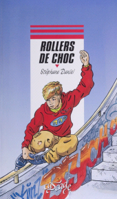 E-book, Rollers de choc, Rageot (réédition numérique FeniXX)