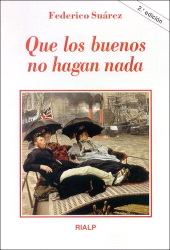 E-book, Que los buenos no hagan nada, Ediciones Rialp