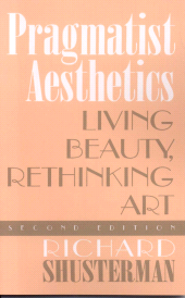 E-book, Pragmatist Aesthetics : Living Beauty, Rethinking Art, Rowman & Littlefield